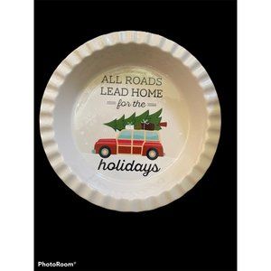 Christmas Farmhouse Pie Plate All Roads Lead Home